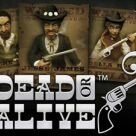 Dead or Alive / Живым или Мертвым